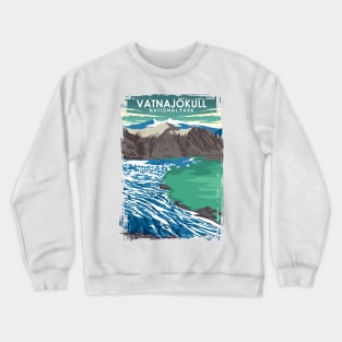 Vatnajokull National Park Travel Poster Crewneck Sweatshirt